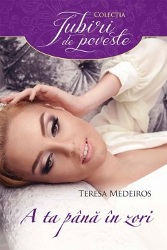 A ta pâna în zori (eBook, ePUB) - Medeiros, Teresa
