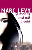 ¿i daca a¿ mai trai o data (eBook, ePUB)