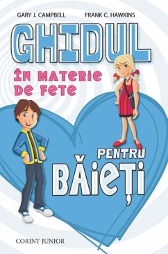 Ghidul în materie de fete pentru băieți (eBook, ePUB) - Campbel, Gary J.; Hawkins, Frank C.