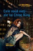 Cele noua vie¿i ale lui Chloe King. Cartea a doua - Rapirea (eBook, ePUB)