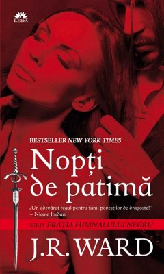 Frăția pumnalului negru - Vol. I - Nopți de patimă (eBook, ePUB) - Ward, J.R.