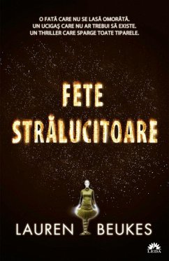 Fete stralucitoare (eBook, ePUB) - Beukes, Lauren