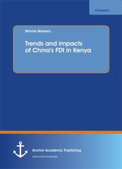 Trends and impacts of China's FDI in Kenya (eBook, PDF) - Waweru, Winnie