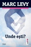 Unde e¿ti? (eBook, ePUB)