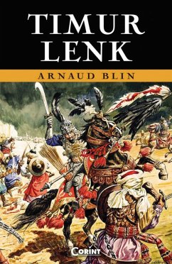 Timur Lenk (eBook, ePUB) - Blin, Arnaud