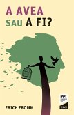 A avea sau a fi? (eBook, ePUB)