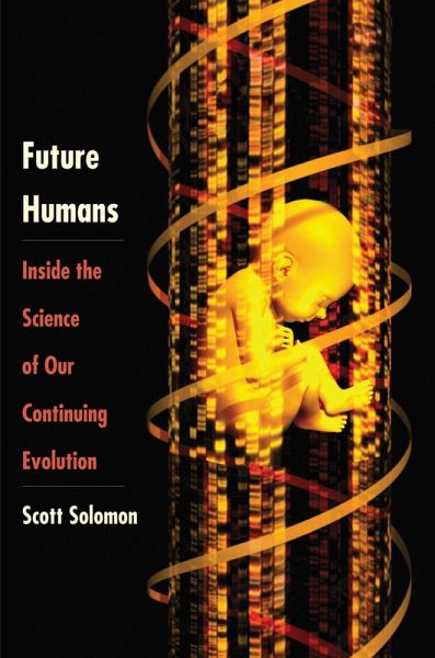 Future Humans (eBook, ePUB) Future Humans (eBook, ePUB)