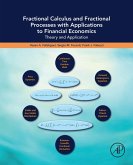 Fractional Calculus and Fractional Processes with Applications to Financial Economics (eBook, ePUB)