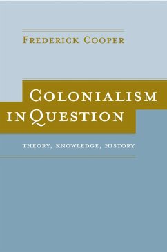Colonialism in Question (eBook, PDF) - Cooper, Frederick