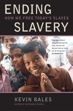 Ending Slavery (eBook, PDF) - Bales, Kevin
