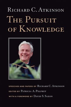 The Pursuit of Knowledge (eBook, PDF) - Atkinson, Richard C.
