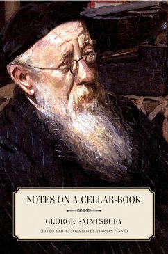 Notes on a Cellar-Book (eBook, PDF) - Saintsbury, George