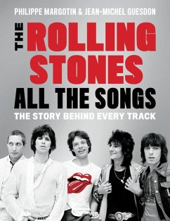 The Rolling Stones All the Songs (eBook, ePUB) - Margotin, Philippe; Guesdon, Jean-Michel