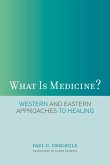 What Is Medicine? (eBook, PDF)