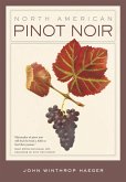 North American Pinot Noir (eBook, PDF) North American Pinot Noir (eBook, PDF)