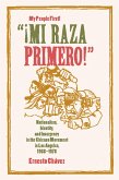 Mi Raza Primero, My People First (eBook, PDF)