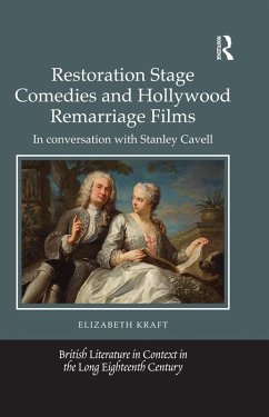 Restoration Stage Comedies and Hollywood Remarriage Films (eBook, PDF) - Kraft, Elizabeth