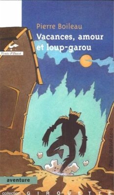 Vacances, amour et loup-garou 29 (eBook, PDF) - Pierre Boileau