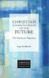 Christian Understandings of the Future... - Bild 1
