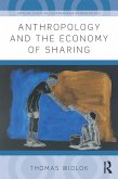 Anthropology and the Economy of Sharing (eBook, PDF)