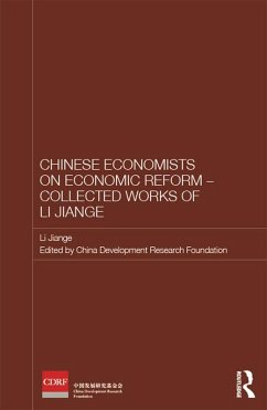 Chinese Economists on Economic Reform - Collected Works of Li Jiange (eBook, PDF) - Li, Jiange