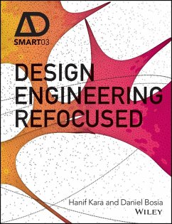 Design Engineering Refocused (eBook, ePUB) - Kara, Hanif; Bosia, Daniel