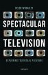 Spectacular Television (eBook, PDF) - Bild 1