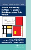 Applied Biclustering Methods for Big and High-Dimensional Data Using R (eBook, ePUB) Applied Biclustering Methods for Big and High-Dimensional Data Using R (eBook, ePUB)