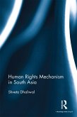 Human Rights Mechanism in South Asia (eBook, ePUB)