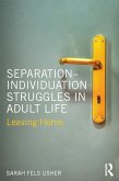 Separation-Individuation Struggles in Adult Life (eBook, PDF)