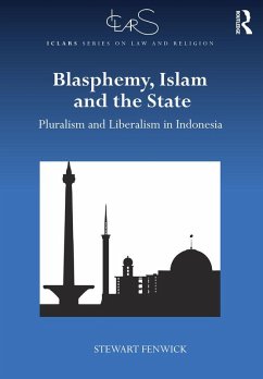 Blasphemy, Islam and the State (eBook, PDF) - Fenwick, Stewart