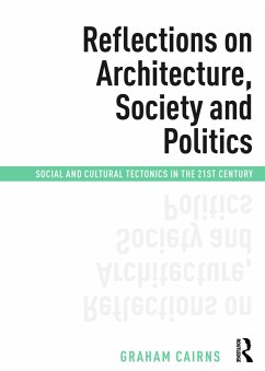 Cover Reflections on Architecture, Society and Politics (eBook, ePUB)
