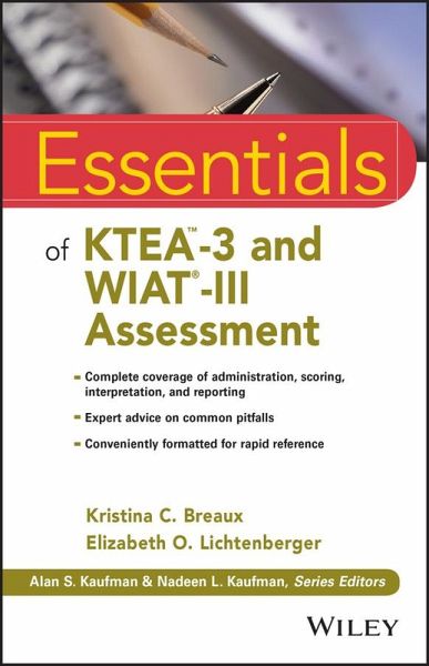 Essentials of KTEA-3 and WIAT-III Assessment (eBook, ePUB) Essentials of KTEA-3 and WIAT-III Assessment (eBook, ePUB)