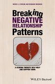 Breaking Negative Relationship Patterns (eBook, PDF)