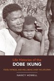 Life Histories of the Dobe !Kung (eBook, ePUB)