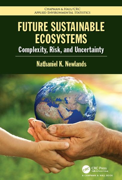 Future Sustainable Ecosystems (eBook, PDF) Future Sustainable Ecosystems (eBook, PDF)