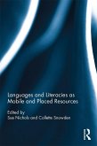 Languages and Literacies as Mobile and Placed Resources (eBook, PDF)