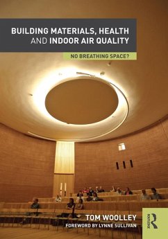 Building Materials, Health and Indoor Air Quality (eBook, ePUB) - Woolley, Tom