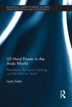 US Hard Power in the Arab World (eBook, ePUB) - Saleh, Layla