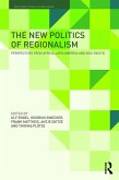 The New Politics of Regionalism (eBook, ePUB)