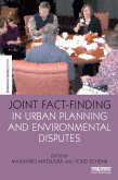 Joint Fact-Finding in Urban Planning and Environmental Disputes (eBook, ePUB)