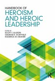 Handbook of Heroism and Heroic Leadership (eBook, PDF)