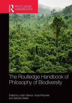 The Routledge Handbook of Philosophy of Biodiversity (eBook, PDF)