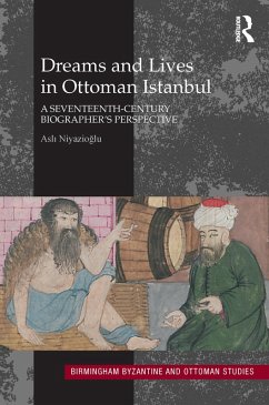 Cover Dreams and Lives in Ottoman Istanbul (eBook, PDF)