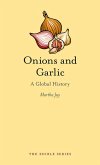 Onions and Garlic (eBook, ePUB) Onions and Garlic (eBook, ePUB)