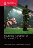 Routledge Handbook of Sport and Politics (eBook, ePUB)