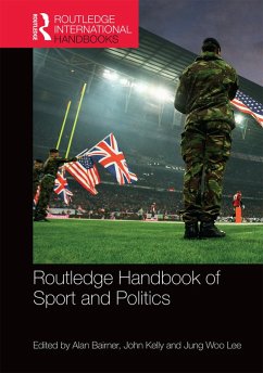 Routledge Handbook of Sport and Politics (eBook, ePUB)