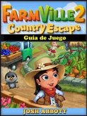 Farmville 2 Country Escape Guía De Juego (eBook, ePUB)