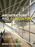 Architecture and Agriculture (eBook, PDF) Architecture and Agriculture (eBook, PDF)