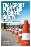 Transport Planning and Traffic Safety (eBook, ePUB)